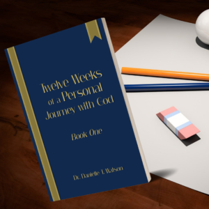 12 weeks of a personal journey with God